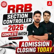 RRB Section Controller 2026 Complete Batch with eBooks and Test Series  | Hinglish | Online Live Classes By Adda247