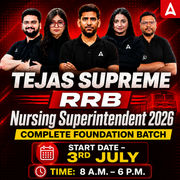 Tejas Supreme-RRB Nursing Superintendent Complete Foundation Batch 2026 Online Live Classes by Adda247
