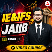 IE & IFS | JAIIB | Hinglish | Video Course by Adda247