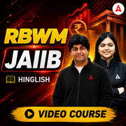 RBWM | JAIIB | Hinglish | Video Course by Adda247