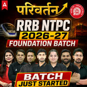 RRB NTPC 2026 - 27 परिवर्तन- Parivartan - Foundation Batch with Test Series and eBook | Hinglish | Online Live Classes By Adda247