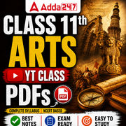 Class 11th Arts YT Class PDFs