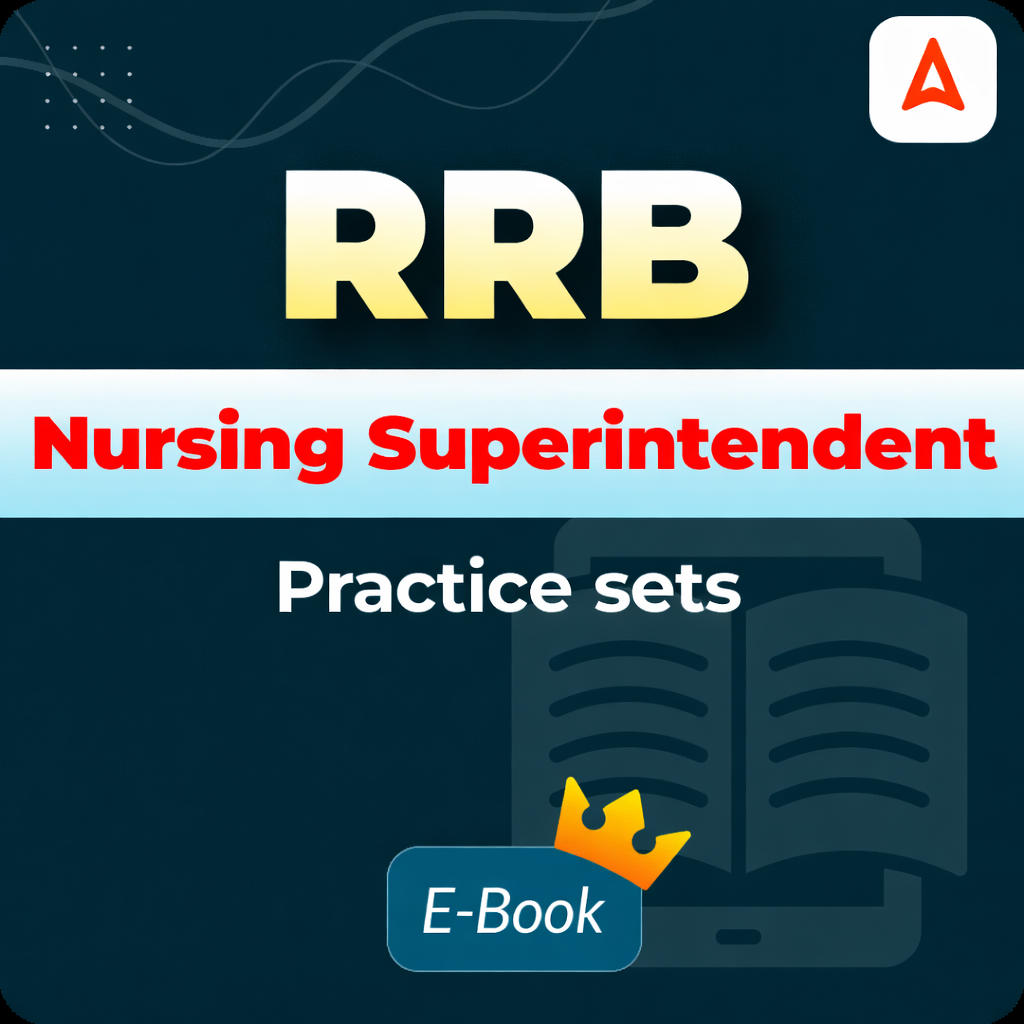 RRB Nursing Superintendent  | Practice sets