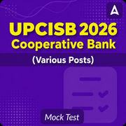UPCISB Cooperative Bank (Various Posts) 2026 Mock Test