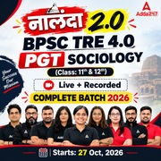 नालंदा 2.0| BPSC TRE 4.0 Sociology PGT (Class: 11th & 12th) Complete Batch 2026 | Online Live + Recorded Classes by Adda 247