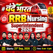 वंदे भारत RRB Nursing Superintendent 2026 Online Live Classes by Adda247