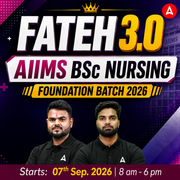 FATEH 3.0 : AIIMS BSc Nursing 2026 Foundation Batch | Online Live + Recorded batch by Adda247