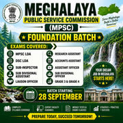 Meghalaya Foundation Batch | MPSC LDA, DSC LDA, SI, SUB DIVISIONAL ASSISTANT, LIAISON OFFICER, RESEARCH ASSISTANT, ACCOUNTS ASSISTANT | Online Live Classes by Adda 247