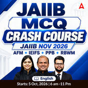 JAIIB MCQ Crash Course | NOV 2026 | AFM + IEIFS + PPB + RBWM - ENGLISH MEDIUM | Online Live Classes by Adda 247