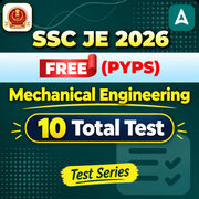 SSC JE 2026 | Mechanical Engineering- FREE PYQs Mock Test Series