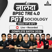नालंदा | BPSC TRE 4.0 Sociology PGT (Class: 11th & 12th) Complete Batch 2026 | Online Live + Recorded Classes by Adda 247
