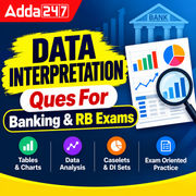 Data Interpretation Ques For Banking & RB Exams