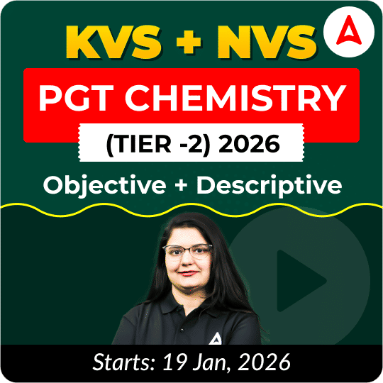 KVS + NVS | Selection Batch | Chemistry PGT (Tier -2) 2026 | Online Live + Recorded Classes by Adda247
