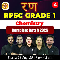 रण | RPSC Grade 1 Chemistry Complete Batch 2025 | Online Live Classes by Adda 247