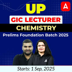 UP GIC Lecturer | Chemistry Prelims Foundation Batch 2025 | Online Live Classes by Adda247