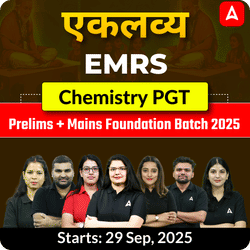 एकलव्य | EMRS Chemistry PGT Prelims + Mains Foundation Batch 2025  | Online Live Classes by Adda247