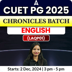 CUET PG 2025 Chronicles Batch for MA English Literature (LAQP01)- Online Live Classes by Adda247