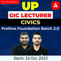 UP GIC Lecturer | Civics Prelims Foundation Batch 2.0 | Online Live + Recorded Classes by Adda247