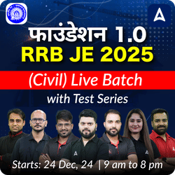 Foundation 1.0 - RRB JE (Civil) New Batch for 2025 | Test Series | Hinglish | Online Live Classes by Adda 247