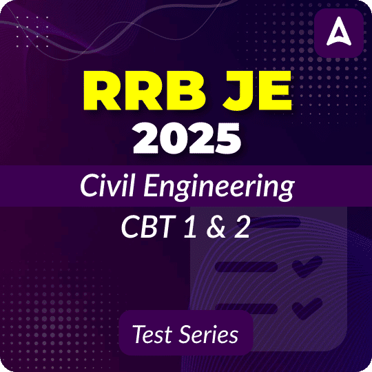 RRB JE Civil Engineering CBT 1 & CBT 2 Mock Test 2025
