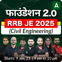 Foundation 2.0 - RRB JE (Civil) New Batch for 2025 | Test Series | Hinglish | Online Live Classes by Adda 247