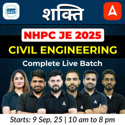 Shakti 1.0 - NHPC JE 2025 (Civil Engineering) | Bilingual | Complete Live +Recorded Batch by Adda247