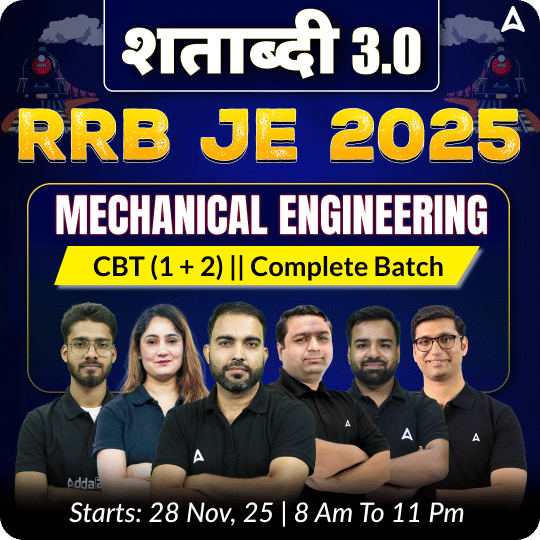 शताब्दी 3.0 - RRB JE 2025 Mechanical Engineering (CBT-1&2) Complete Batch By Adda247 | Online Live Classes by Adda 247