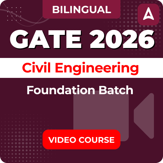 GATE 2025 (Civil Engineering) | Foundation Batch | Video Course By Adda247