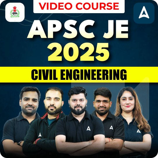 APSC JE 2025 | Civil Engineering | Hinglish | Video Course by Adda247