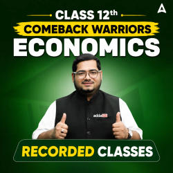 Class 12th Comeback Warriors Economics by Adda247