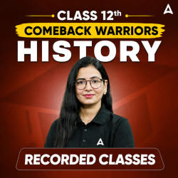 Class 12th Comeback Warriors History by Adda247