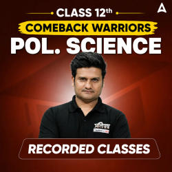 Class 12th Comeback Warriors Political Science by Adda247
