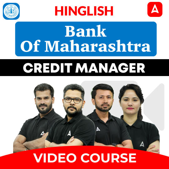 Bank of Maharashtra Credit Manager | Video Course by Adda247