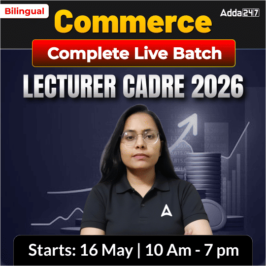 Commerce Lecturer CADRE 2026 Complete Live Batch | Bilingua | Online Live Classes by Adda 247