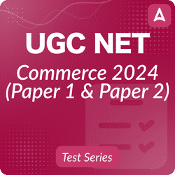 UGC NET Commerce (Paper 1 & Paper 2) Mock test December 2024