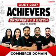 CUET COMMERCE 2027 ACHIEVERS - DROPPERS 3.0 Batch (Live Classes)