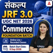 संकल्प JRF 3.0 | UGC NET 2026 | Commerce Foundation Batch I Online Live Classes by Adda247