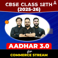 CLASS 12TH AADHAR 3.0 Commerce Complete Foundation Batch | CUET UG Online Coaching by Adda247