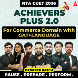 CUET 2026 ACHIEVERS PLUS 2.0 Commerce with GAT+LANGUAGE- DROPPERS BATCH | CUET UG Online Coaching by Adda247