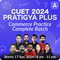CUET 2024 प्रतिज्ञा Plus Commerce Practice Batch | Language Test, Commerce Domain & General Test | CUET Live Classes by Adda247