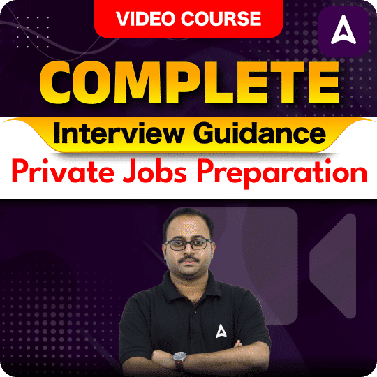 Complete Interview Guidance in Bengali | Private Jobs Preparation | Online Video Course By Adda247 Bengali