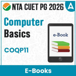 CUET PG COQP11 Computer Basics (For 2025) | E-Book By Careers Adda