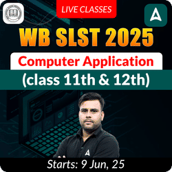 WB SLST 2025 Computer Application (Class 11th & 12th) | Complete Batch | Online Live Classes by Adda247