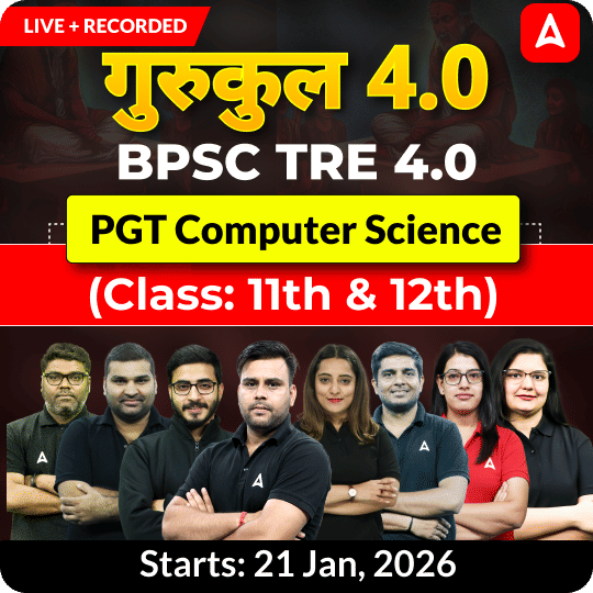 गुरुकुल 4.0 | BPSC TRE 4.0 Computer Science PGT (11th & 12th) Complete Batch 2025 | Online Live + Recorded Classes by Adda 247