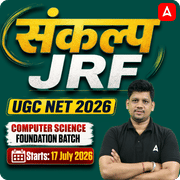 संकल्प JRF | UGC NET 2026 | Computer Science Foundation Batch I Online Live Classes by Adda247