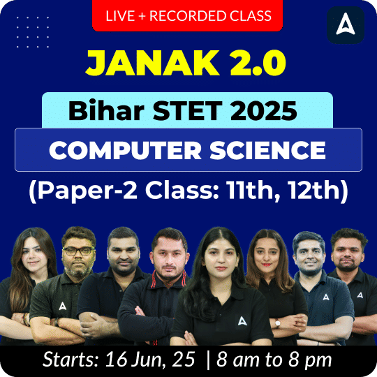 जनक- Janak 2.0 | Bihar STET 2025 | Computer Science (Paper-2 Class: 11th, 12th) Complete Batch 2025 | Online Live + Recorded Classes by Adda 247