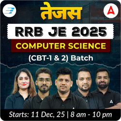 तेजस - Tejas : RRB JE Computer Engineering 2025 | CBT (1 & 2) Complete Batch | Hinglish Online Live Classes By Adda247