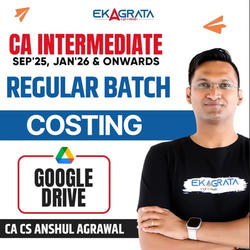 CA Inter Costing Regular Recorded Batch for Sep’25, Jan’26 & onwards | 1.5 Views & 9 Month Validity | Google Drive by CA CS Anshul Agrawal