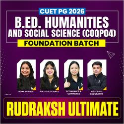 CUET PG B.ED : B.Ed. Humanities and Social Science (COQP04) FOUNDATION BATCH | RUDRAKSH BATCH | Online Coaching by Adda247