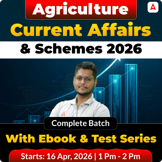 Agriculture Current Affairs & Schemes 2026 Complete Batch with Ebook & Test Series | Hinglish | Online Live Classes By Adda247